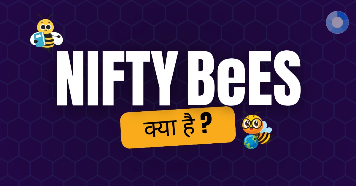 Nifty Bees kya hai